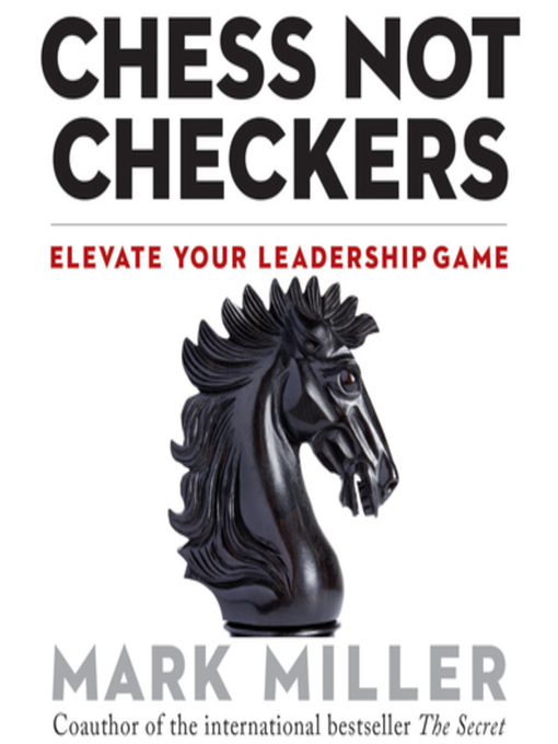 Title details for Chess Not Checkers by Mark Miller - Wait list